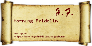 Hornung Fridolin névjegykártya
